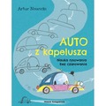 Auto z kapelusza. Nauka rysowania bez czarowania. Maluch
