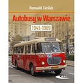 Autobusy w Warszawie 1945-1989