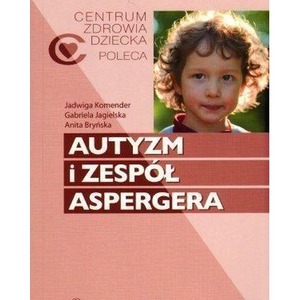 Autyzm i zespół Aspergera