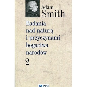 Badania nad naturą i przyczynami bogactwa... T.2
