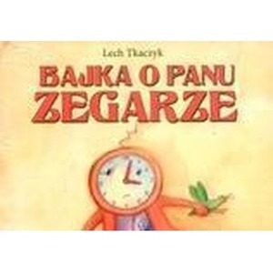 Bajka o Panu Zegarze + CD