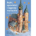 Bajki, opowieści i legendy mariackie