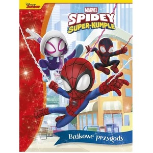 Bajkowe przygody. Marvel Spidey i Super-kumple