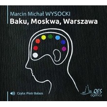 Baku-Moskwa-Warszawa Audiobook