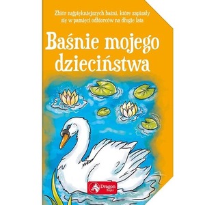 Baśnie mojego dzieciństwa