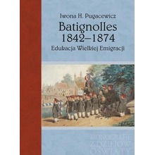 Batignolles 1842-1874. Edukacja Wielkiej Emigracji