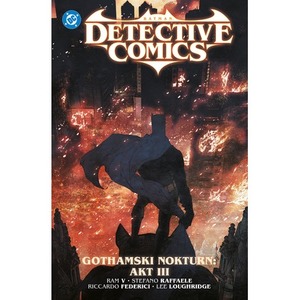 Batman Detective Comics. Gothamski Nokturn. Tom 5. Akt 3