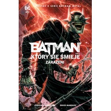 Batman, Który się śmieje. T.2 Zarażeni