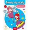 Bawię się wodą Księżniczki i wróżki