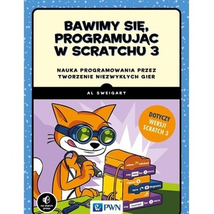 Bawimy się, programując w Scratchu 3