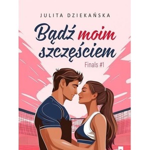 Bądź moim szczęściem