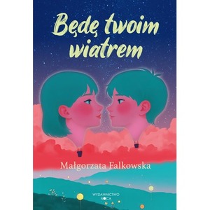 Będę twoim wiatrem