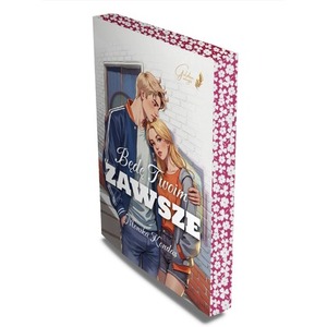 Będę twoim zawsze (ilustrowane brzegi)