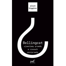 Bellingcat: ujawniamy prawdę w czasach postprawdy