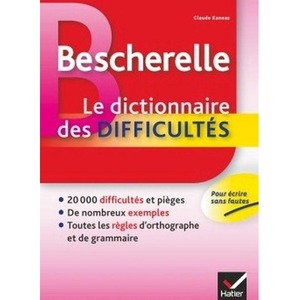 Bescherelle Le Dictionnaire des difficultes