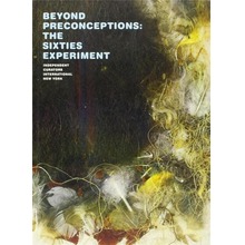 Beyond Preconceptions: The Sixties Experiment
