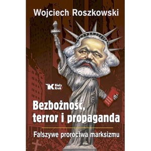 Bezbożność, terror i propaganda