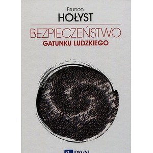 Bezpieczeństwo gatunku ludzkiego T.4