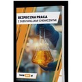 Bezpieczna praca z substancjami chemicznymi