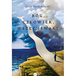 Bóg, człowiek, wszechświat