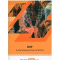 BHP a pierwsza pomoc w firmie