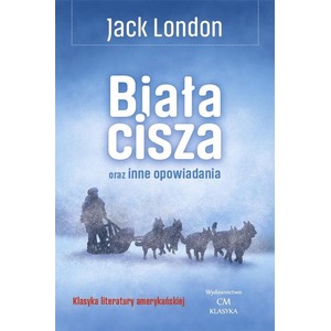 Biała cisza oraz inne opowiadania