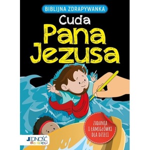 Biblijna zdrapywanka. Cuda Pana Jezusa
