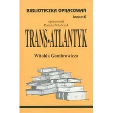 Biblioteczka opracowań nr 087 Trans-Atlantyk