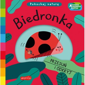 Biedronka. Akademia mądrego dziecka. Pokochaj...