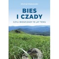 BIES i CZADY, czyli Bieszczady 19 lat temu