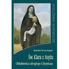 Biografie świętych - Św. Klara z Asyżu