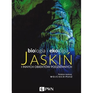Biologia i ekologia jaskiń i innych obiektów..