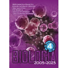 Biologia T.4 Matura 2005-2023 zb. zadań wraz z odp
