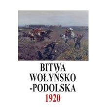 Bitwa Wołyńsko-Podolska 5 IX - 21 X 1920