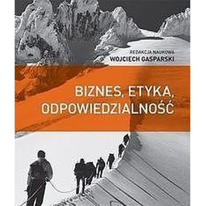 Biznes, etyka, odpowiedzialność