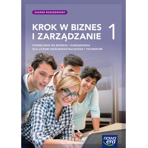 Biznes i zarządzanie LO 1 Krok w biznes...podr. ZR