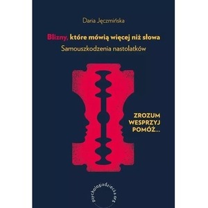 Blizny, które mówią więcej niż słowa