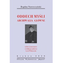 Bogdan Nawroczyński Oddech myśli Archiwalia główne
