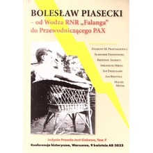 Bolesław Piasecki - od wodza RNR "Falanga" do..