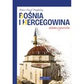 Bośnia i Hercegowina nieoczywista. Miejsca nieoczywiste