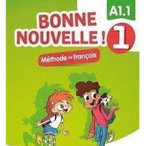 Bonne Nouvelle! 1 podręcznik + CD A1.1
