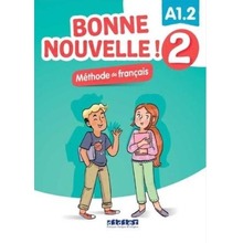 Bonne Nouvelle! 2 podręcznik + CD A1.2