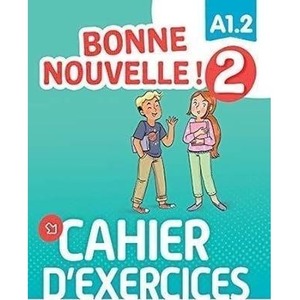 Bonne Nouvelle! 2 ćwiczenia A1.2