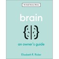 Brain. An Owner's Guide