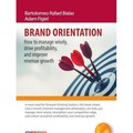 Brand orientation How To Manage Wisely, Drive...