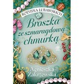 Broszka ze szmaragdową chmurką. Rodzina Lubawskich. Tom 1