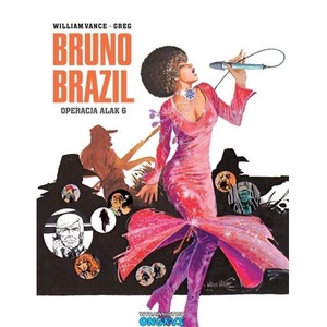 Bruno Brazil T.9 Operacja Alak 6