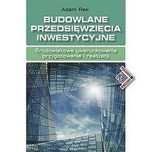 Budowlane przedsięwzięcia inwestycyjne