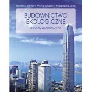 Budownictwo ekologiczne. Aspekty ekonomiczne