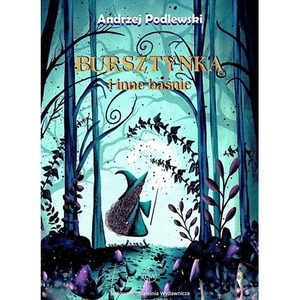 Bursztynka i inne baśnie
